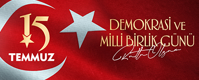 15 Temmuz Demokrasi ve Milli Birlik Günü Kutlu Olsun